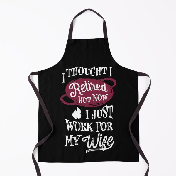 Item preview, I Thought I Retired But Now I Just Work For My Wife Vintage designed and sold by SKivinta.