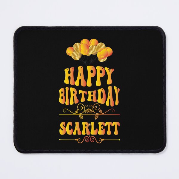 Item preview, Happy birthday Scarlett designed and sold by bahdsgraphic.