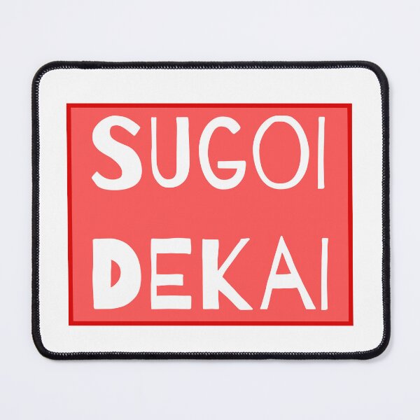 Item preview, Sugoi Dekai | So Big! designed and sold by rsty11.