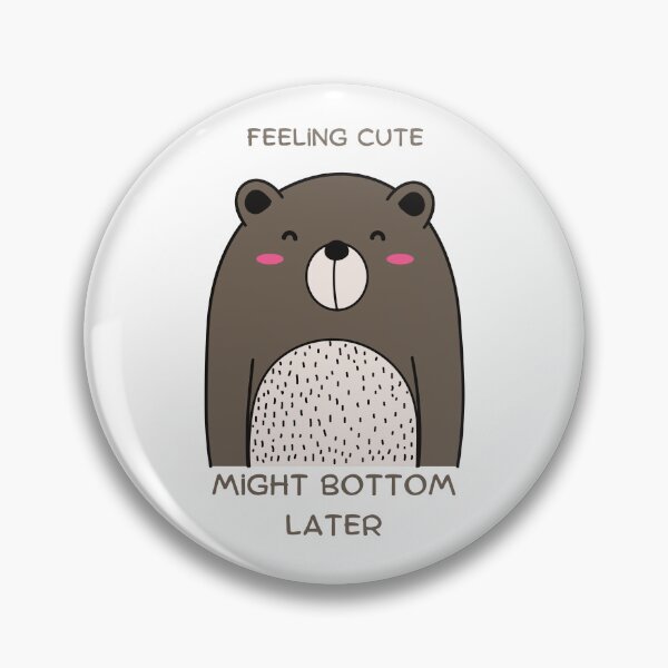 Item preview, feeling cute might bottom later designed and sold by Nadjidib.