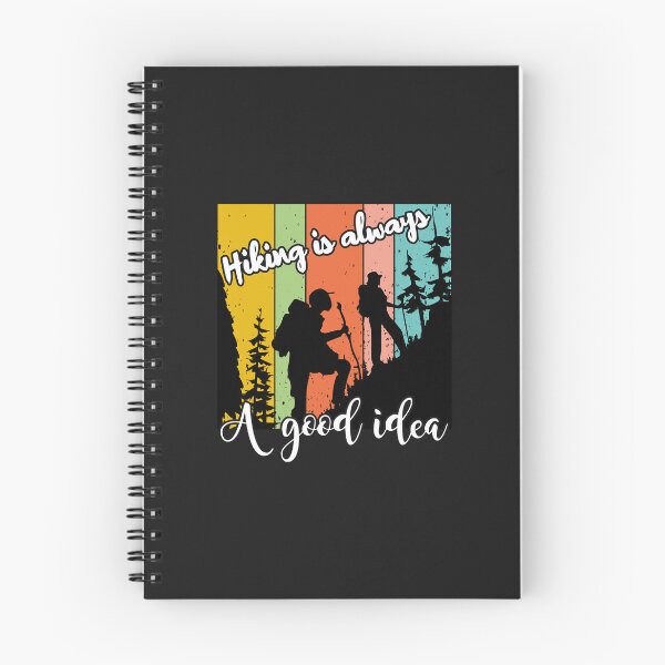 Item preview, Hiking is always A Good idea! Classic designed and sold by minadebbieark.
