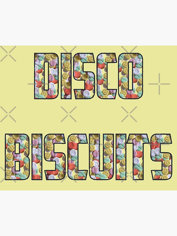 Slang Term Disco Biscuits