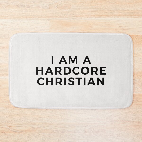 Item preview, I am a hardcore Christian  designed and sold by SweetbeStore.