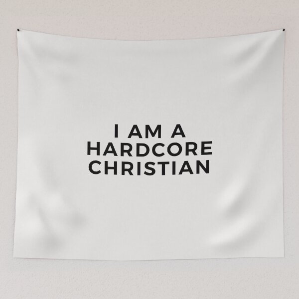 Item preview, I am a hardcore Christian  designed and sold by SweetbeStore.