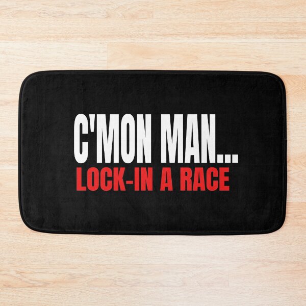 Item preview, C'mon Man Lock in a Race Come On Grudge Race Drag Race Street Race Race Track Drag Strip Racer Driver Car Racing Street Racing designed and sold by CarantinedChaos.
