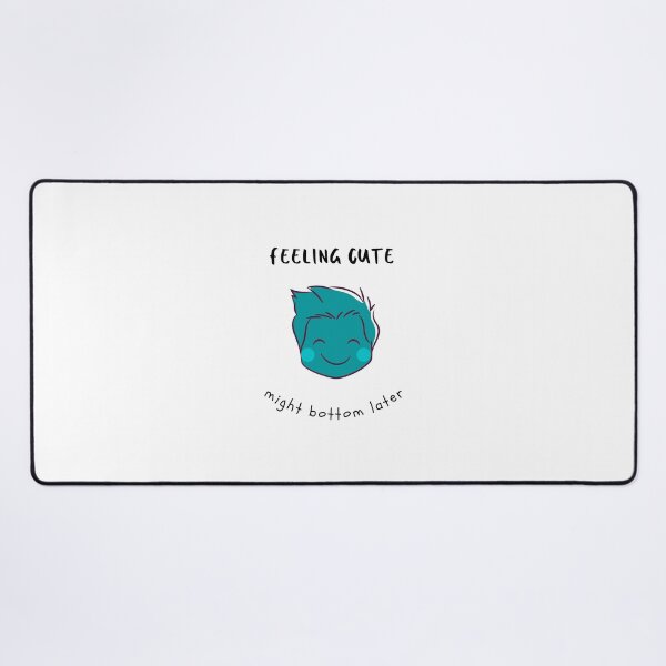 Item preview,  feeling cute might bottom later designed and sold by Nadjidib.