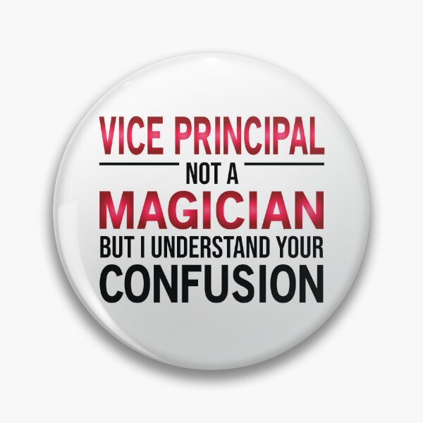 Item preview, Funny Vice Principal Not A Magician designed and sold by woodesigner.