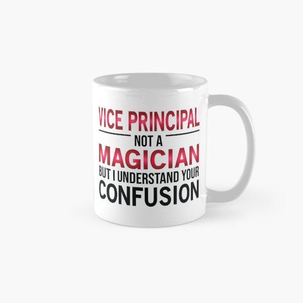 Item preview, Funny Vice Principal Not A Magician designed and sold by woodesigner.