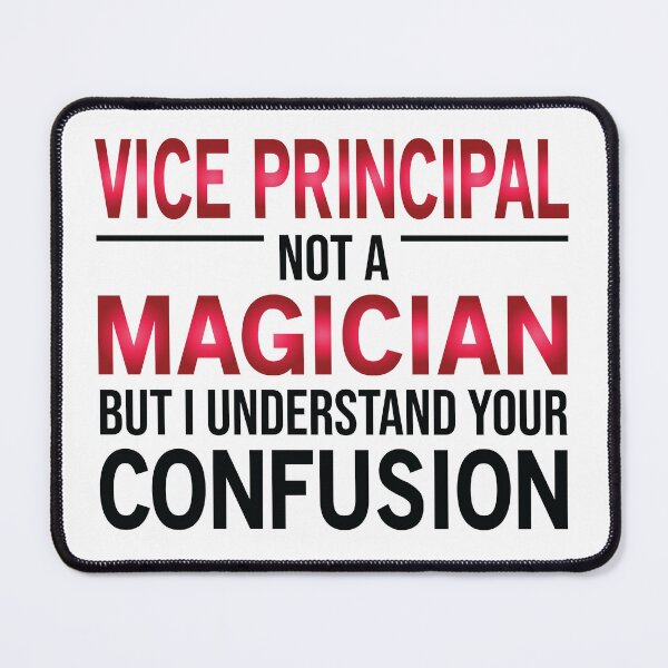 Item preview, Funny Vice Principal Not A Magician designed and sold by woodesigner.