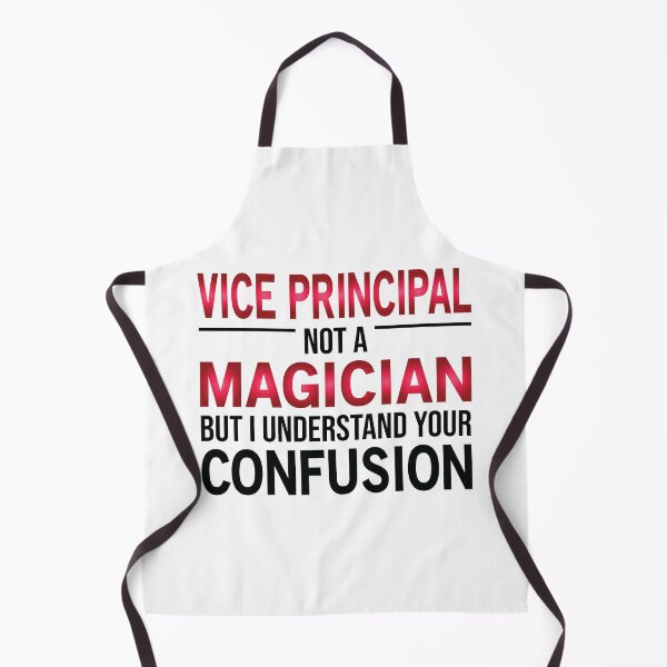 Item preview, Funny Vice Principal Not A Magician designed and sold by woodesigner.