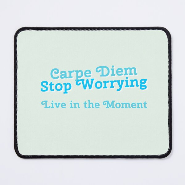 Item preview, Carpe Diem, Stop Worrying, Live in the Moment designed and sold by vesnavesna.