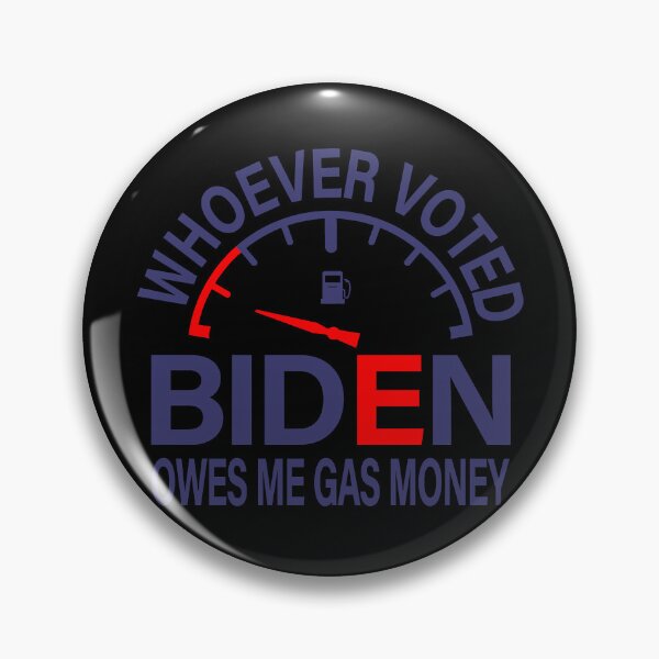 Item preview, Anti Biden Harris Administration - Biden Voter Owes Me Gas Money   designed and sold by fawsonpnhamme.