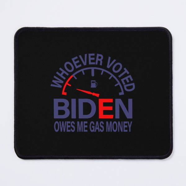 Item preview, Anti Biden Harris Administration - Biden Voter Owes Me Gas Money   designed and sold by fawsonpnhamme.