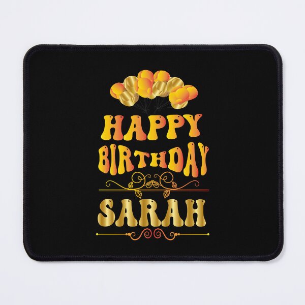 Item preview, Happy birthday Sarah designed and sold by bahdsgraphic.