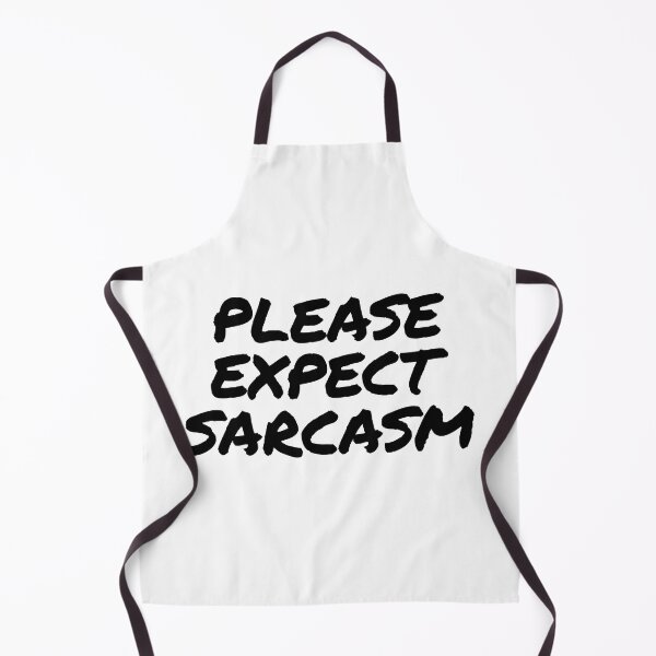 Item preview, Please Expect Sarcasm designed and sold by tuapekkong2001.