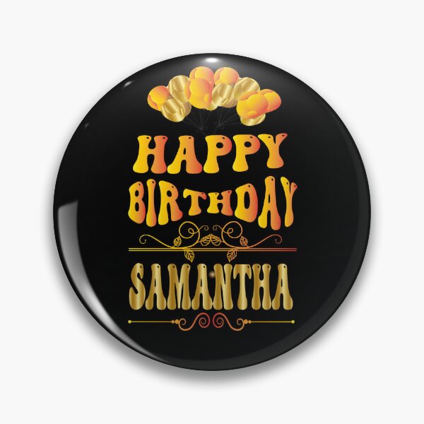 Item preview, Happy birthday Samantha designed and sold by bahdsgraphic.