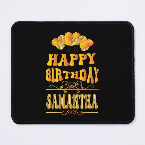 Item preview, Happy birthday Samantha designed and sold by bahdsgraphic.