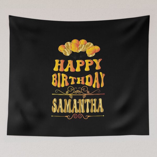 Item preview, Happy birthday Samantha designed and sold by bahdsgraphic.