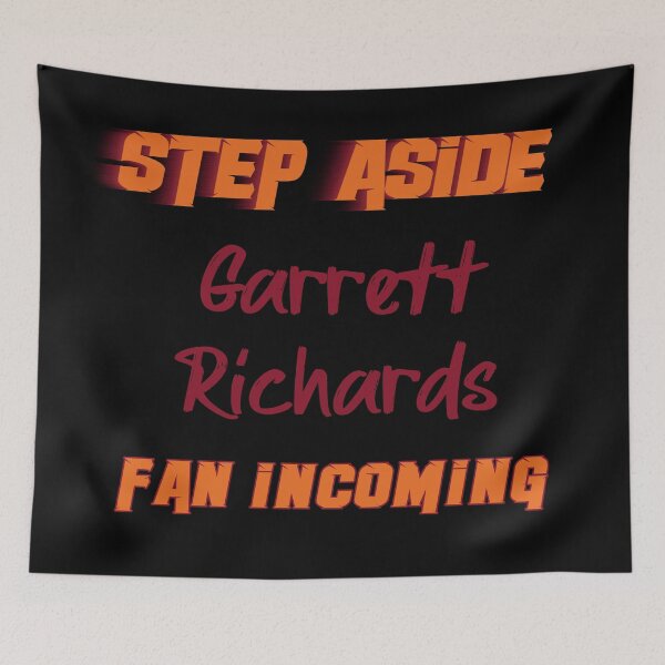 Item preview, Garrett Richards - Step Aside, incoming fan designed and sold by 2Girls1Shirt.