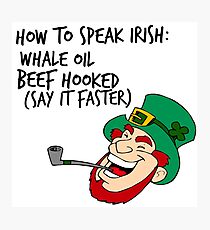 Well I'll Be F***** Leprechaun Photographic Print