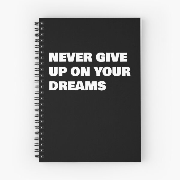 Item preview, NEVER GIVE UP ON YOUR DREAMS designed and sold by joebrad.