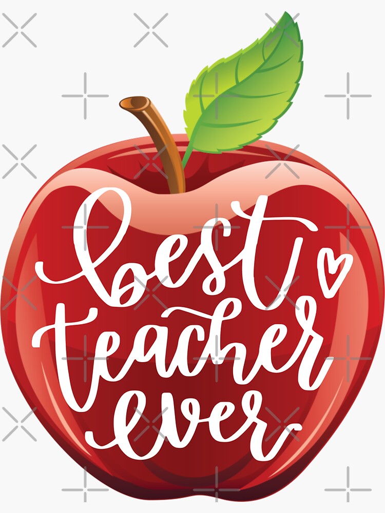 "best teacher ever apple teacher gift" Sticker for Sale by