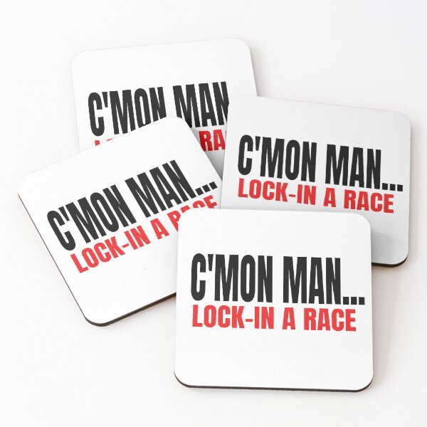 Item preview, C'mon Man Lock in a Race Come On Grudge Race Drag Race Street Race Race Track Drag Strip Racer Driver Car Racing Street Racing designed and sold by CarantinedChaos.