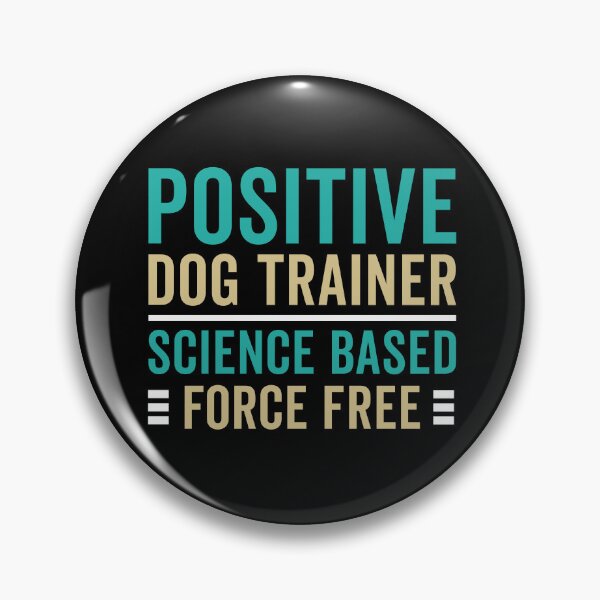 Item preview, Positive Dog Trainer | Science Based, Force Free Text Design designed and sold by arlutai.