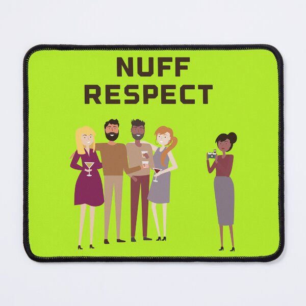Item preview, Copy of Copy of Nuff Respect designed and sold by ZubiyaArt.
