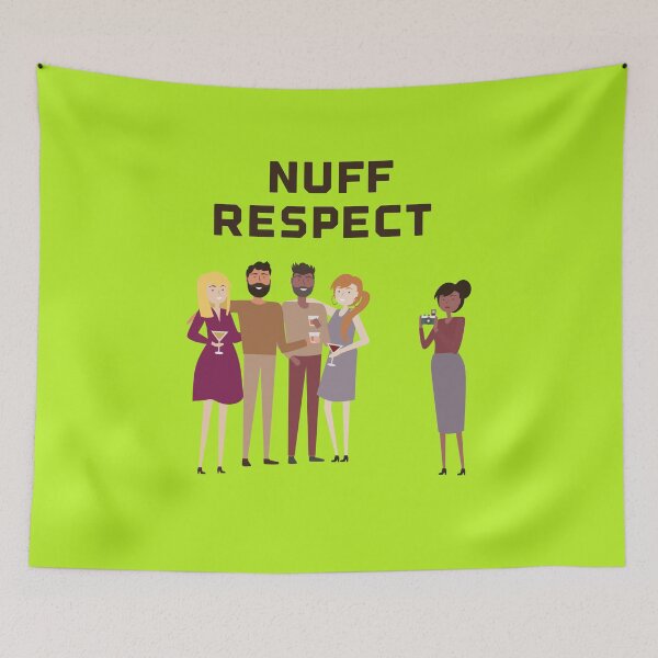 Item preview, Copy of Copy of Nuff Respect designed and sold by ZubiyaArt.