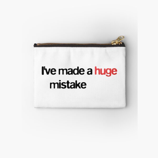 Item preview, I've Made A Huge Mistake designed and sold by BlueSteelRose.