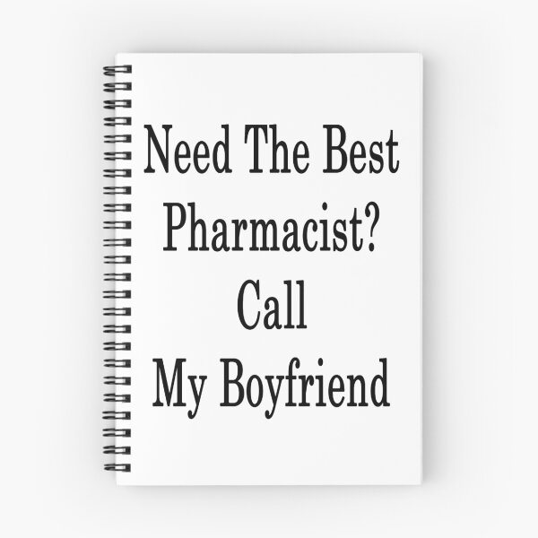 Item preview, Need The Best Pharmacist? Call My Boyfriend  designed and sold by supernova23.