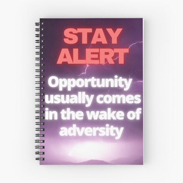 Item preview, Stay alert, opportunity  usually  comes in the wake of adversity, Posters and stickers   designed and sold by Pugnaciousprint.