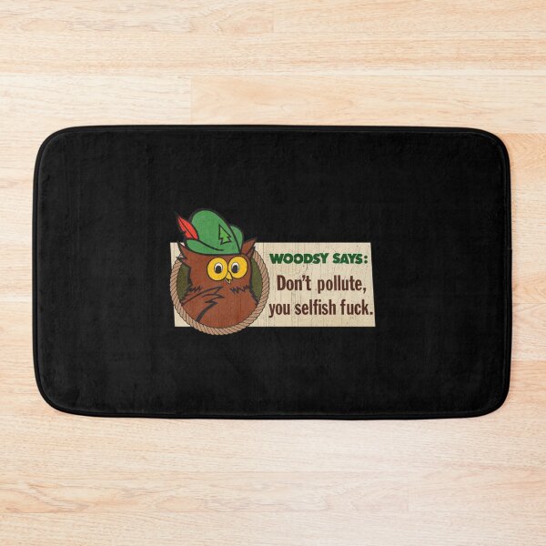 Item preview, Vintage Woodsy Says Don't Pollute, You Selfish Fuck (Distressed) designed and sold by KaiMasteo.