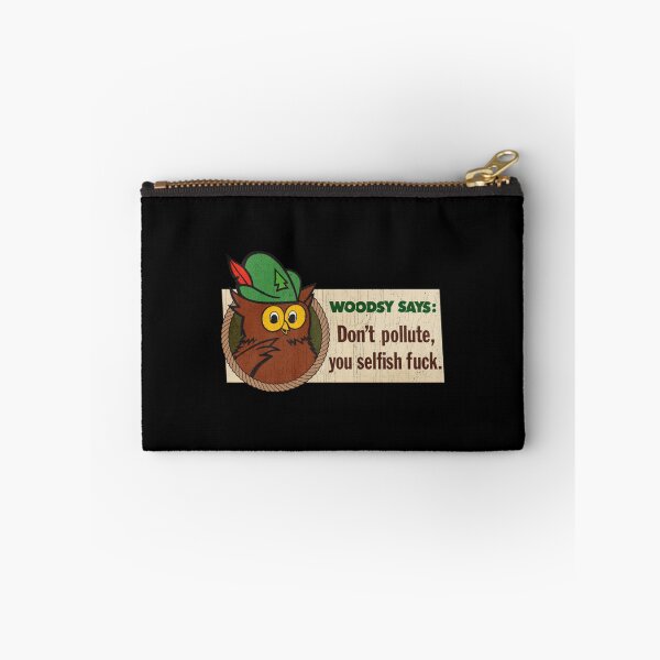 Item preview, Vintage Woodsy Says Don't Pollute, You Selfish Fuck (Distressed) designed and sold by KaiMasteo.