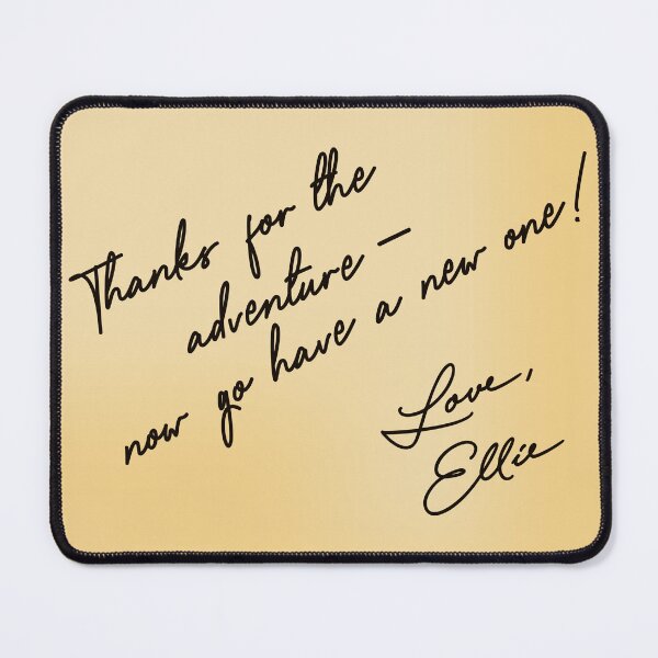 Item preview, Thanks for the adventure - now go have a new one! - Love, Ellie designed and sold by goal-getter.
