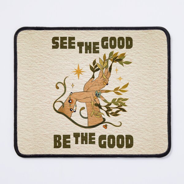 Item preview, See the good Be the Good | Spiritual Motivation designed and sold by LostTraveller.