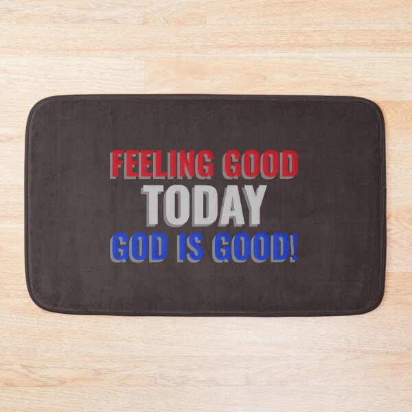 Item preview,  FEELING GOOD TODAY GOD IS GOOD! Tshirt, mugs designed and sold by DoubleDSD.