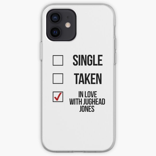 Single, Taken, In love with Jughead Jones iPhone Soft Case