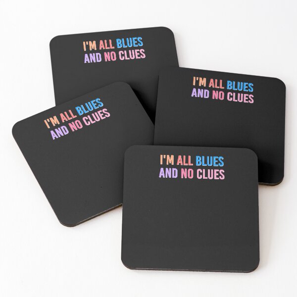 Item preview, i'm all blues and no clues designed and sold by DUCCHIGIANG.