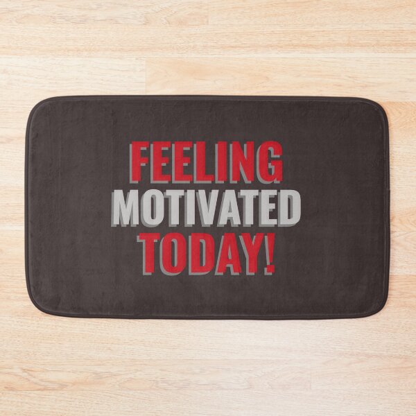 Item preview, FEELING MOTIVATED TODAY! Tshirt, mugs designed and sold by DoubleDSD.
