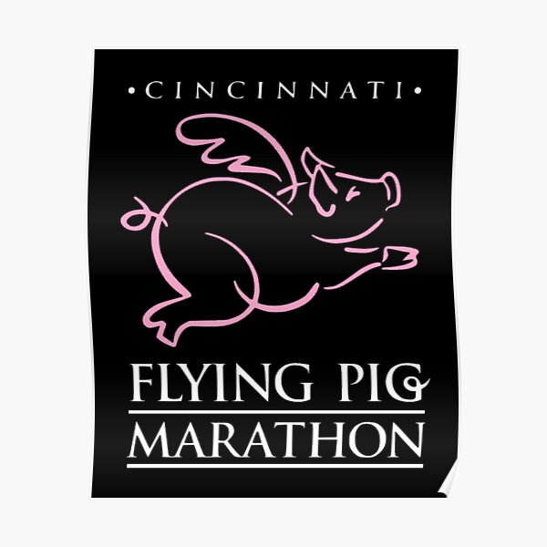 "Flying Pig Marathon" Poster for Sale by wondercreep Redbubble