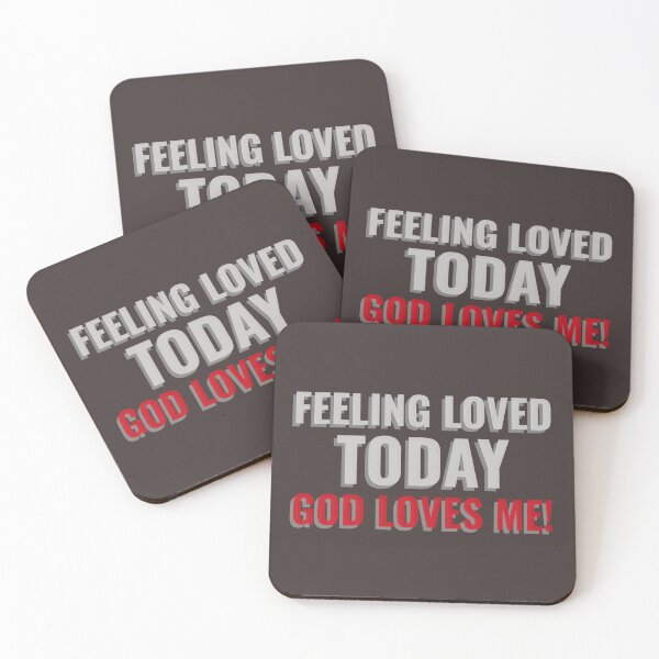 Item preview, FEELING LOVED TODAY GOD LOVES ME! Tshirt, mugs designed and sold by DoubleDSD.