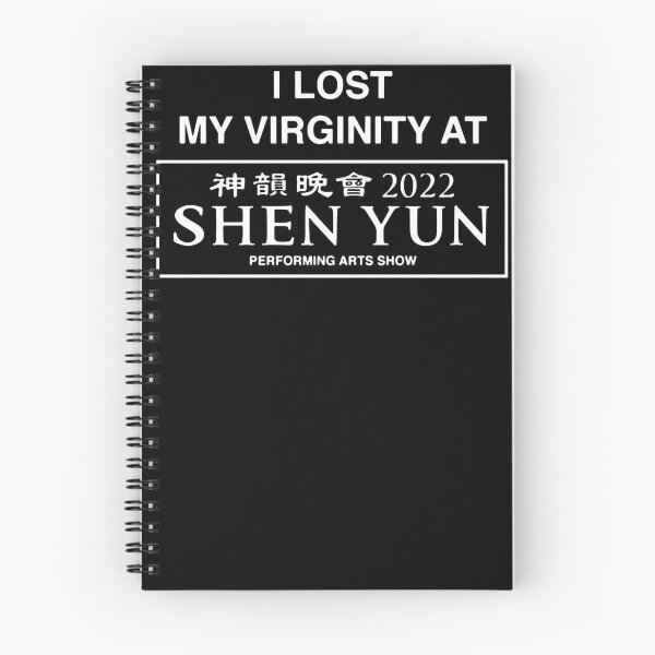 Item preview, I Lost My Virginity At Shen Yun 2022 designed and sold by MICHAEROB.