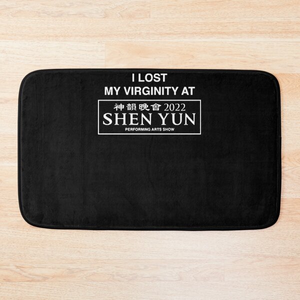 Item preview, I Lost My Virginity At Shen Yun 2022 designed and sold by MICHAEROB.