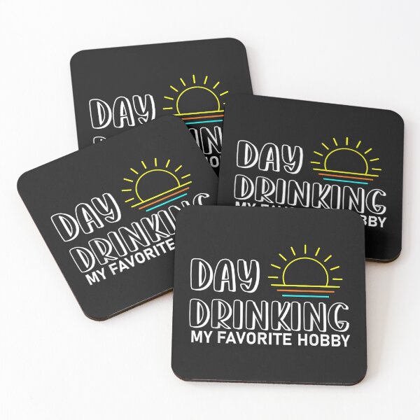 Item preview, Day Drinking My Favorite Hobby designed and sold by LuisPinHa.