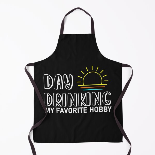 Item preview, Day Drinking My Favorite Hobby designed and sold by LuisPinHa.