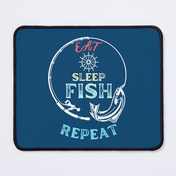 Item preview, Eat sleep fish repeat - Funny quotes designed and sold by Junemontana.