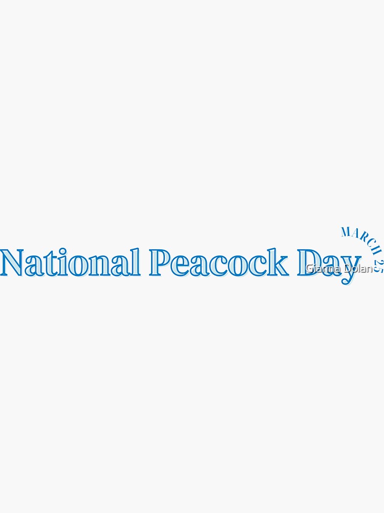 "National Peacock Day" Sticker by artmogi Redbubble