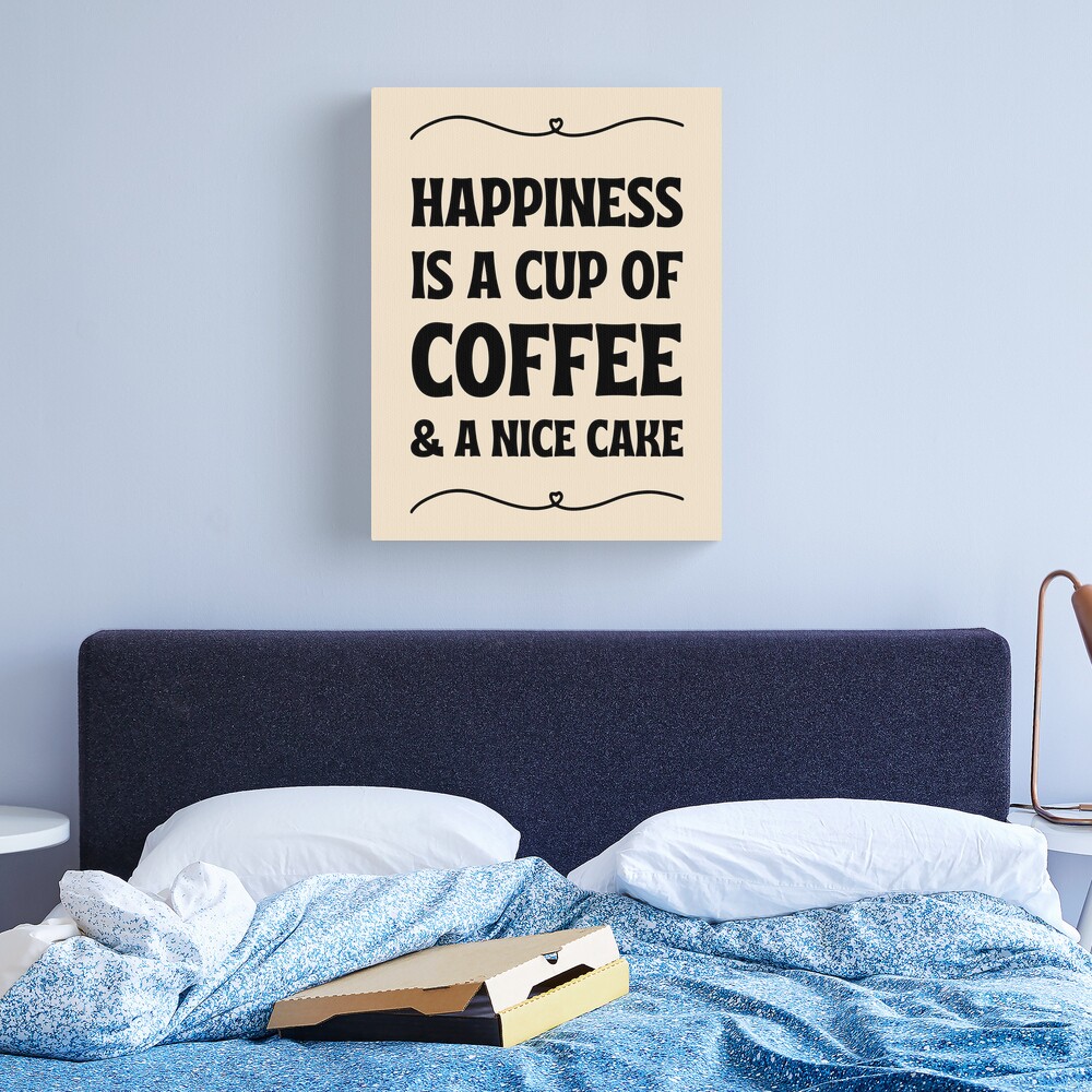 Canvas by a Redbubble for cup of Sale | nice a Coffee\